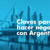 invertir-argentina-camara chileno argentina